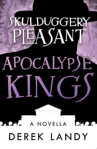 Skulduggery Pleasant – Apocalypse Kings