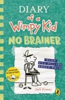 Diary of a Wimpy Kid: No Brainer (Book 18) THE HILARIOUS NUMBER ONE BESTSELLER