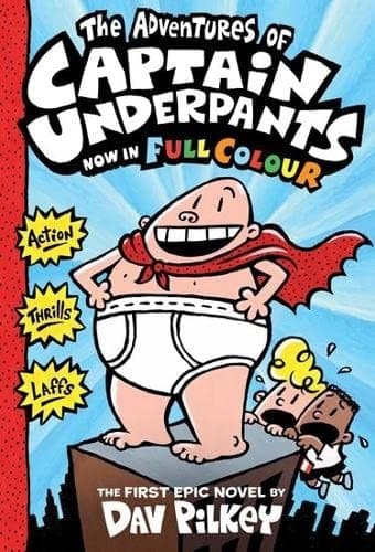 The Adventures of Captain Underpants Now in Full Colour