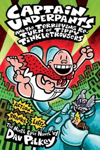 Captain Underpants and the Terrifying Return of Tippy Tinkletrousers