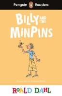Penguin Readers Level 1: Roald Dahl Billy and the Minpins (ELT Graded Reader) Abridged Edition