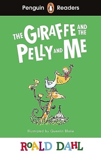 Penguin Readers Level 1: Roald Dahl the Giraffe and the Pelly and Me (ELT Graded Reader)