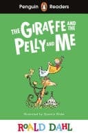 Penguin Readers Level 1: Roald Dahl The Giraffe and the Pelly and Me (ELT Graded Reader) Abridged Edition