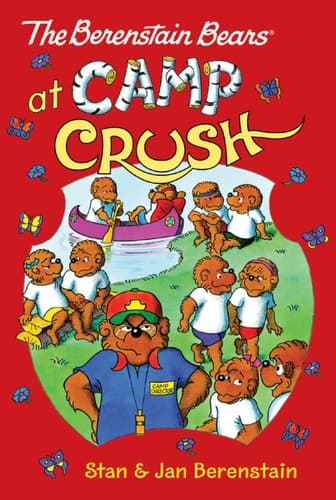 The Berenstain Bears Chapter Book: Camp Crush
