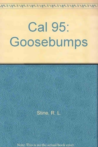Cal 95: Goosebumps