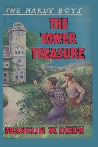 The Hardy Boys The Tower Treasure (Book 1)