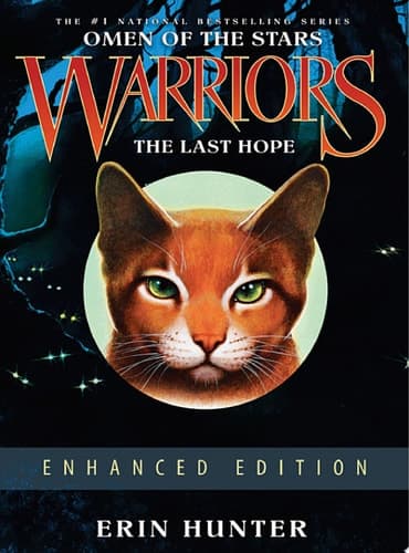 Warriors: Omen of the Stars #6: The Last Hope Enhanced Edition