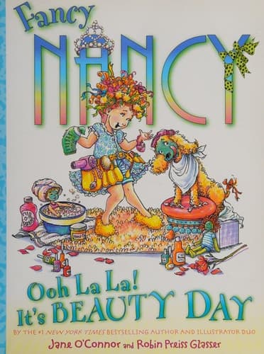 Fancy Nancy Ooh la La! It's a Beautiful Day