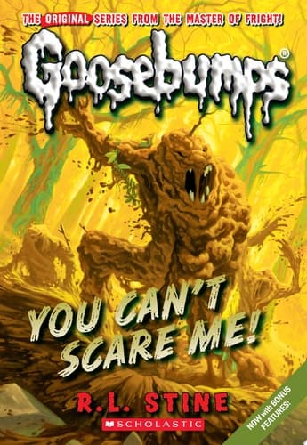 You Can't Scare Me! (Classic Goosebumps #17)