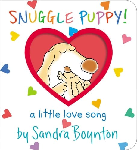 Snuggle Puppy! A Little Love Song