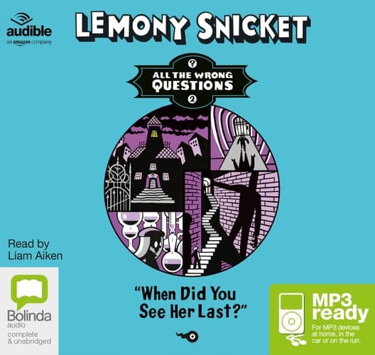 When Did You See Her Last?: 2 (All the Wrong Questions)