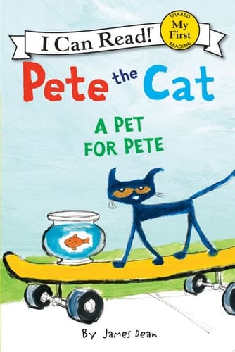 Pete the Cat: A Pet for Pete