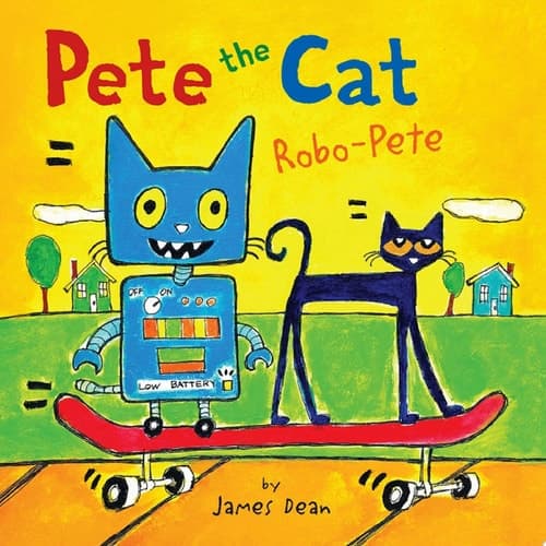 Pete the Cat: Robo-Pete