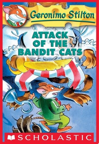 Attack of the Bandit Cats (Geronimo Stilton #8)