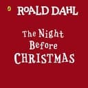Roald Dahl: the Night Before Christmas