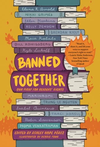 Banned Together Our Fight for Readers' Rights