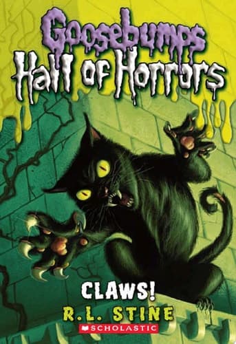 Claws! (Goosebumps Hall of Horrors #1)