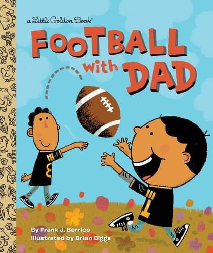 Football With Dad A Book for Dads and Kids