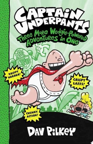 Captain Underpants: Three More Wedgie-Powered Adventures in One (Books 4-6) (NE)