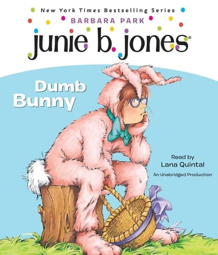 Junie B. Jones #27: Dumb Bunny