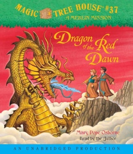 Magic Tree House #37: Dragon of the Red Dawn