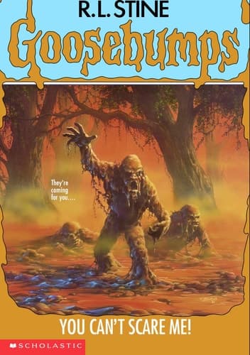 Goosebumps: You Can't Scare Me