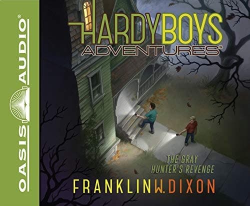 The Gray Hunter's Revenge (Volume 17) (Hardy Boys Adventures)