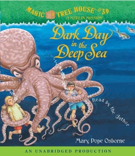Magic Tree House #39: Dark Day in the Deep Sea