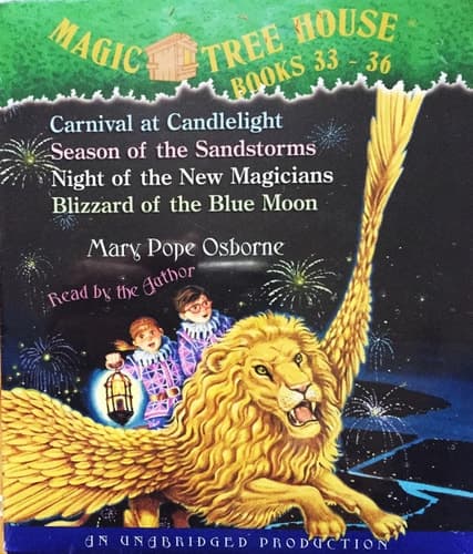 Magic Tree House: Books 33-36: #33 Carnival at Candlelight; #34 Season of the Sandstorms; #35 Night of the New Magicians; #36 Blizzard of the Blue Moon
