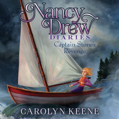 Captain Stone's Revenge (Volume 24) (Nancy Drew Diaries)