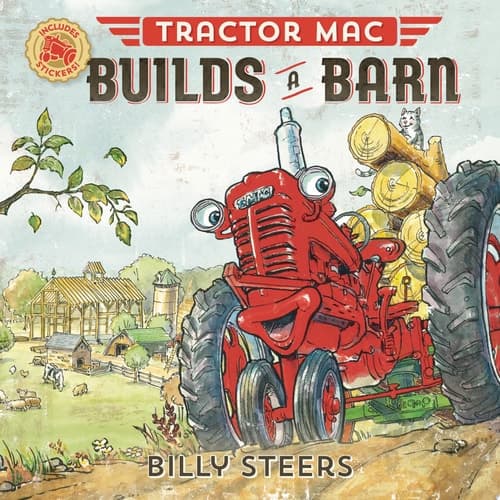 Tractor Mac Builds a Barn