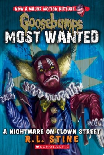 A Nightmare on Clown Street (Goosebumps Most Wanted #7)