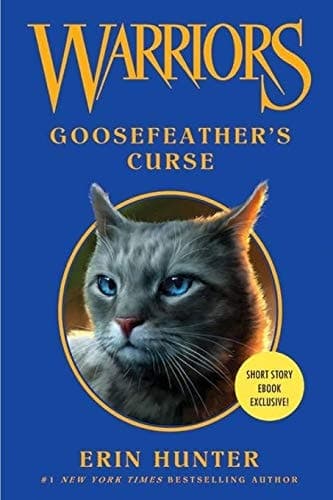 Warriors Goosefeather's Curse (Warriors Novella)