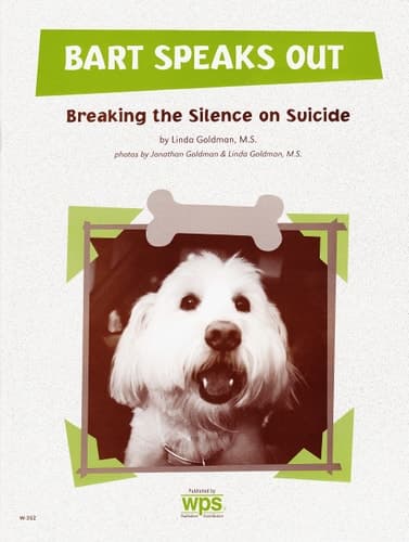 Bart Speaks Out! Breaking the Silence on Suicide