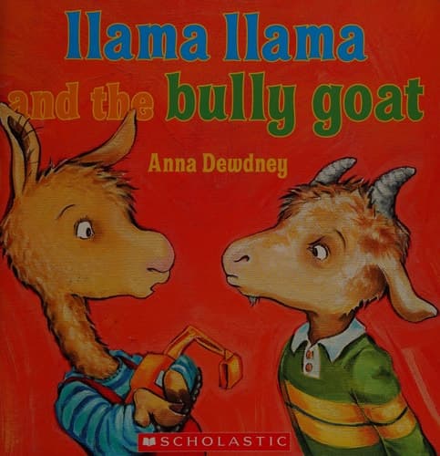 Llama Llama and the Bully Goat
