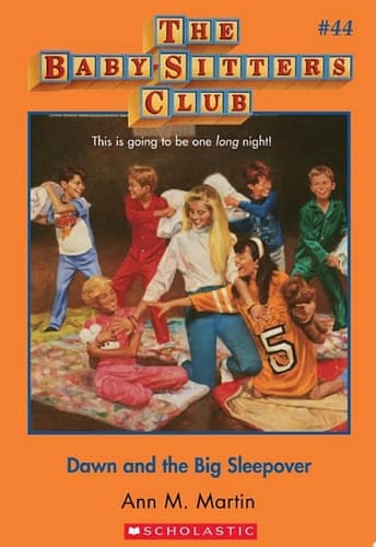 Dawn and the Big Sleepover (The Baby-Sitters Club #44)