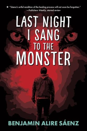 Last Night I Sang to the Monster A Novel