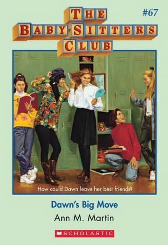 Dawn's Big Move (The Baby-Sitters Club #67)