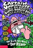 Captain Underpants and the Big, Bad Battle of the Bionic Booger Boy, Part 1