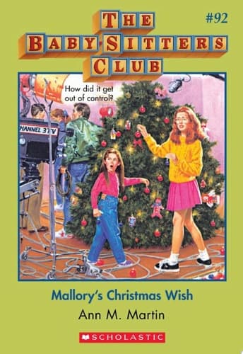 Mallory's Christmas Wish (The Baby-Sitters Club #92)