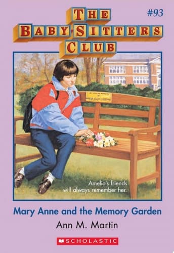 Mary Anne and the Memory Garden (The Baby-Sitters Club #93)