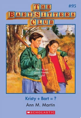 Kristy + Bart? (The Baby-Sitters Club #95)