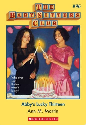 Abby's Lucky Thirteen (The Baby-Sitters Club #96)