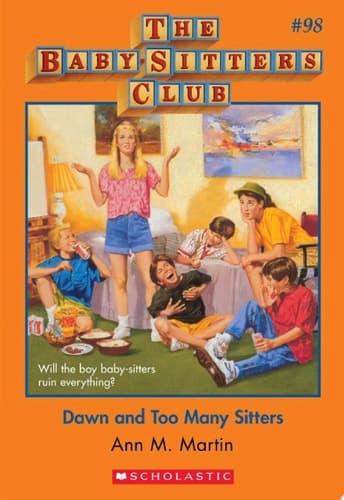 Dawn and Too Many Sitters (The Baby-Sitters Club #98)