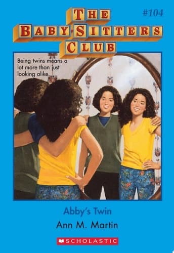 Abby's Twin (The Baby-Sitters Club #104)