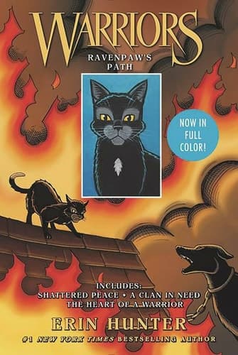 Warriors: Ravenpaw's Path Shattered Peace, A Clan in Need, The Heart of a Warrior