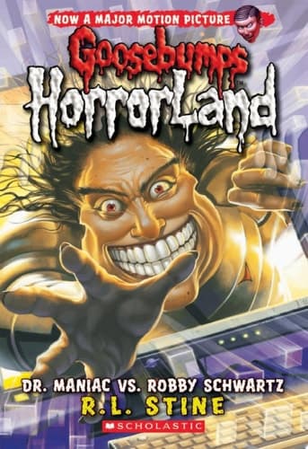 Dr. Maniac vs. Robby Schwartz (Goosebumps HorrorLand #5)
