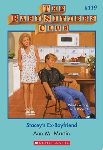Stacey's Ex-Boyfriend (The Baby-Sitters Club #119)