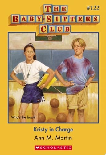 Kristy in Charge (The Baby-Sitters Club #122)