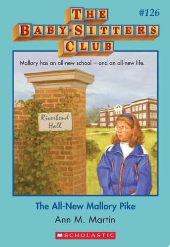 The All-New Mallory Pike (The Baby-Sitters Club #126)